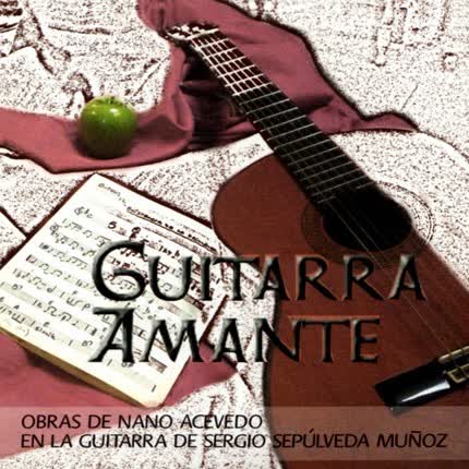 Carátula SERGIO SEPULVEDA MUÑOZ - Guitarra Amante