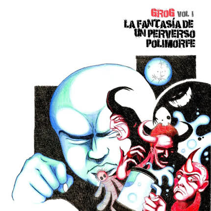 Carátula GROG - La Fantasía de un Perverso Polimorfe