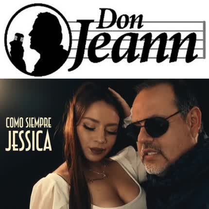 Carátula DON JEANN - Como Siempre Jessica