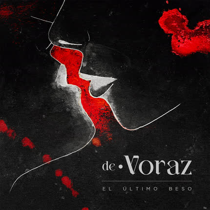 Carátula DE VORAZ - El Último Beso