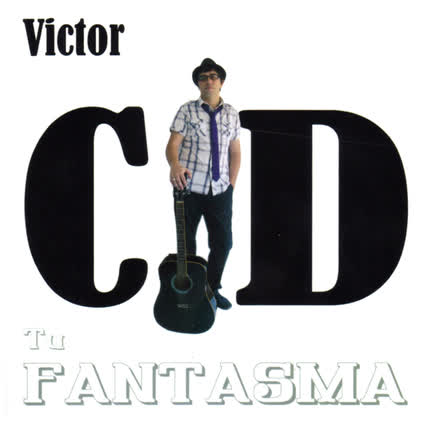 Carátula VICTOR CID - Tu Fantasma