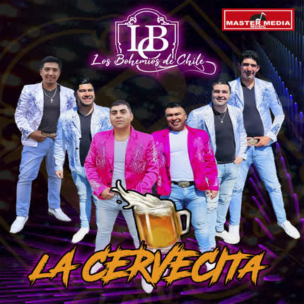 Carátula LOS BOHEMIOS DE CHILE - Una Cervecita