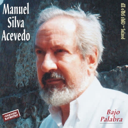 Carátula MANUEL SILVA ACEVEDO - Bajo palabra