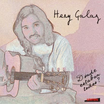 Carátula HERY GALAZ - Dónde estaban todos