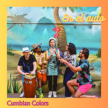 Carátula CUMBIAN COLORS - En el Auto