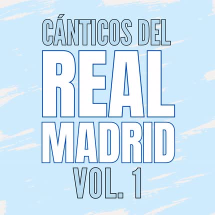 Carátula HALA MADRID - Cánticos del Real Madrid, Vol. 1