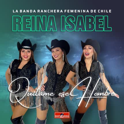 Carátula REINA ISABEL - Quítame ese Hombre