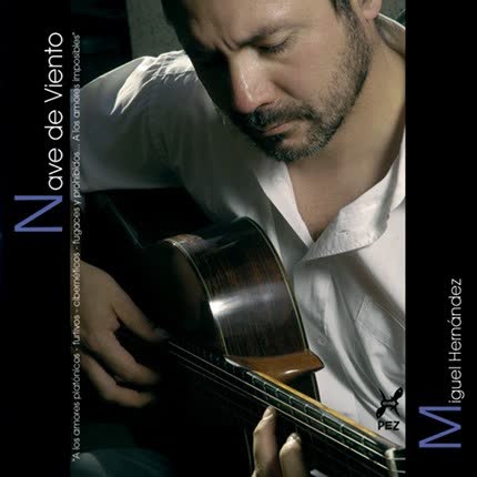Carátula MIGUEL HERNANDEZ - Nave de Viento