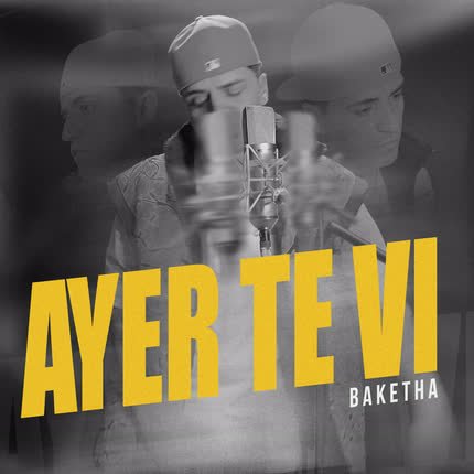 Carátula BAKETHA - AYER TE VI