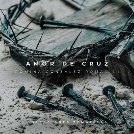 Carátula ROMINA GONZALEZ ROMANINI - Amor de Cruz