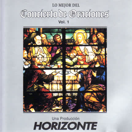 Carátula VARIOS ARTISTAS - Lo Mejor del Concierto de Oraciones 1