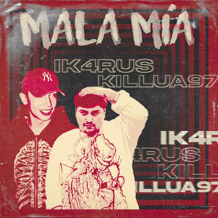 Carátula IK4RUS & KILLUA97 - Mala Mía