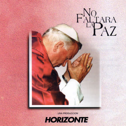 Carátula VARIOS ARTISTAS - No Faltará la Paz