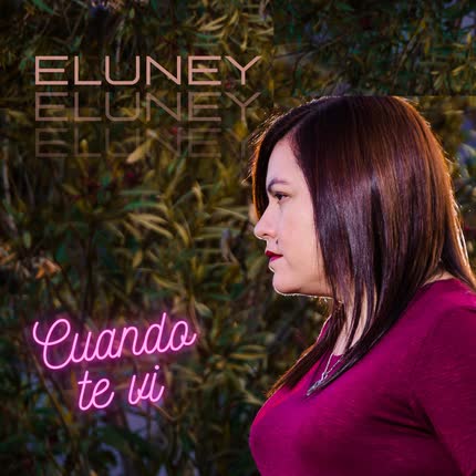 Carátula ELUNEY - Cuando Te Vi