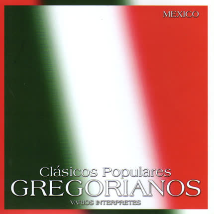 Carátula VARIOS ARTISTAS - Clásicos Populares Gregorianos México