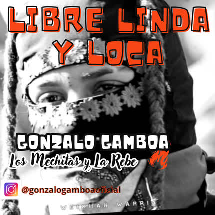Carátula GONZALO GAMBOA - Libre Linda y Loca