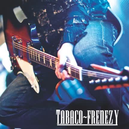 Carátula TABACO-FRENEZY - Tabaco - Frenezy
