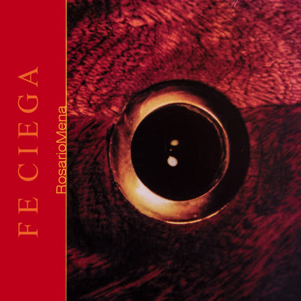 Carátula ROSARIO MENA - Fe Ciega (Remasterizado 2024)