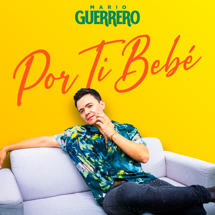 Carátula MARIO GUERRERO - Por Ti Bebé