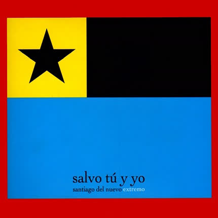 Carátula SANTIAGO DEL NUEVO EXTREMO - Salvo Tú y Yo