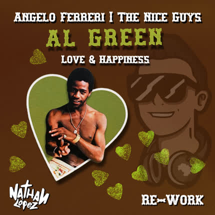 Carátula NATHAN LOPEZ - Love & Happiness [Al Green] (Re-Work)