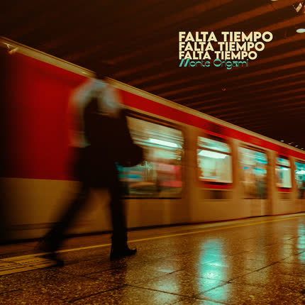 Carátula MONTE ORIGAMI - Falta tiempo (Radio Edit)