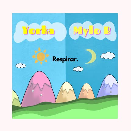Carátula YORKA & MYLO B - Respirar