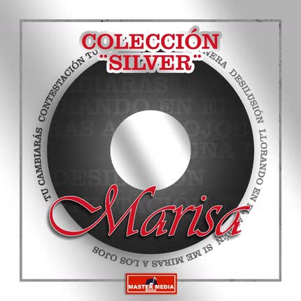Carátula MARISA - Colección Silver: Llorando en el Anden