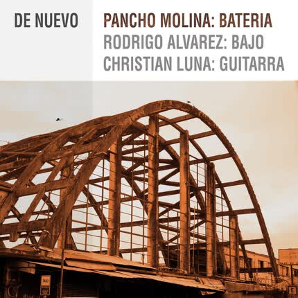 Carátula PANCHO MOLINA, RODRIGO ALVAREZ VIDAL & CHRISTIAN LUNA - De Nuevo