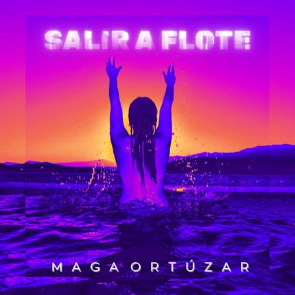 Carátula MAGA ORTUZAR - Salir a Flote