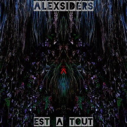 Carátula ALEXSIDERS - Est a Tout