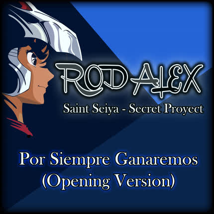 Carátula ROD ALEX - Por Siempre Ganaremos