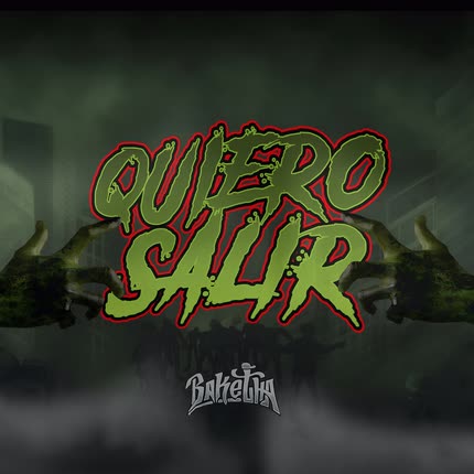Carátula BAKETHA - QUIERO SALIR