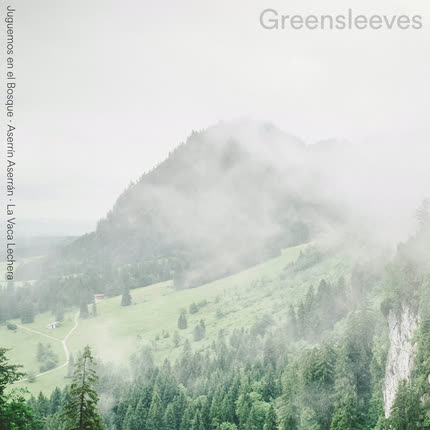 Carátula JUGUEMOS EN EL BOSQUE, ASERRIN ASERRAN & LA VACA LECHERA - Greensleeves