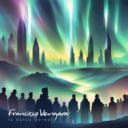 Carátula FRANCISCO VERGARA - La Danza Boreal