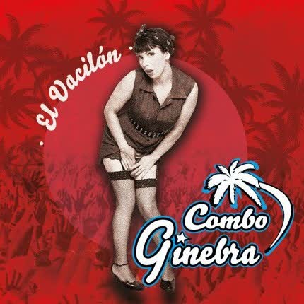 Carátula COMBO GINEBRA - El Vacilon