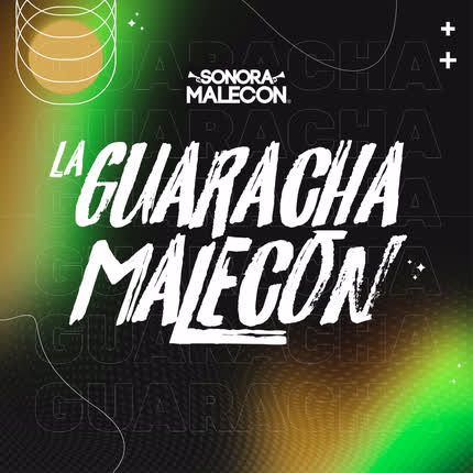 Carátula SONORA MALECON - La Guaracha Malecón