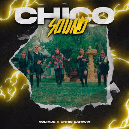 Carátula VOLTAJE & CHRIS SARAVIA - Chico Sound