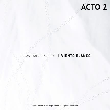 Carátula SEBASTIAN ERRAZURIZ - Viento blanco (acto II)