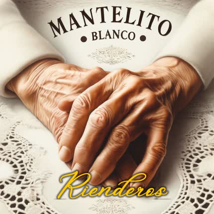 Carátula RIENDEROS DE TOME - Mantelito blanco