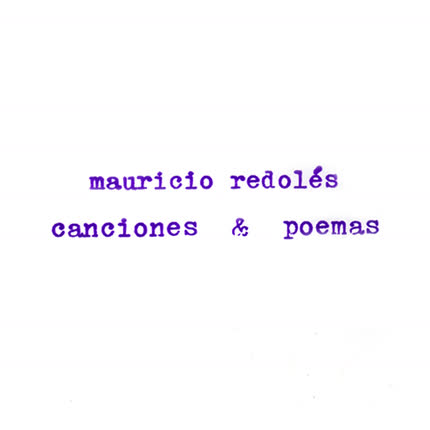 Carátula MAURICIO REDOLES - Canciones y Poemas