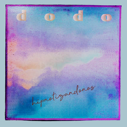 Carátula DODO - Hipnotizándonos