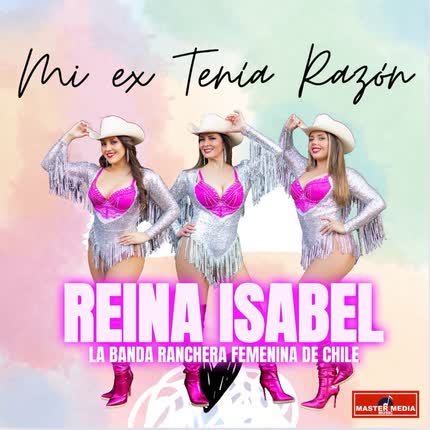 Carátula REINA ISABEL - Mi Ex Tenía Razón