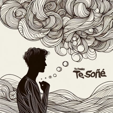 Carátula TIO FRESKO - Te Soñé