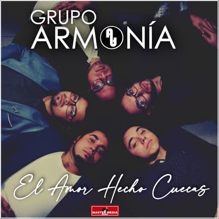 Carátula GRUPO ARMONIA - El Amor Hecho Cuecas