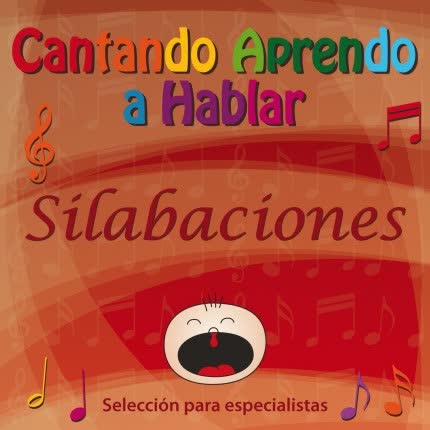 Carátula CANTANDO APRENDO A HABLAR - Especialistas - Silabaciones
