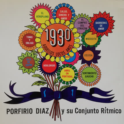 Carátula PORFIRIO DIAZ Y SU ORQUESTA - 1930, Aquellos locos años