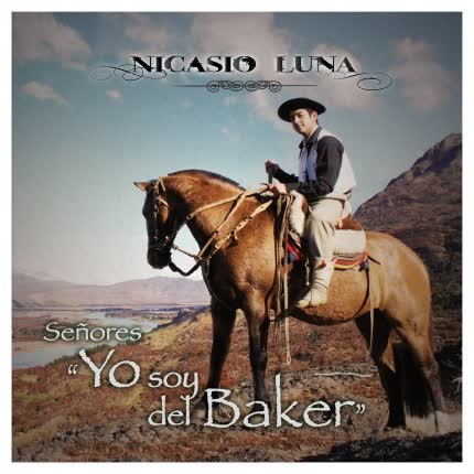 Carátula NICASIO LUNA - Señores, Yo soy del Baker