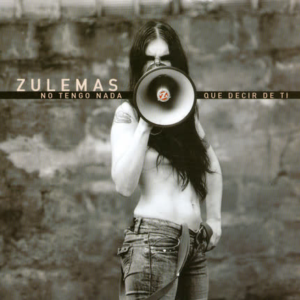 Carátula ZULEMAS - No Tengo Nada Que Decir De Ti