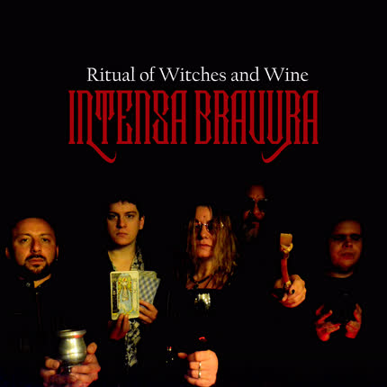 Carátula INTENSA BRAVURA - Ritual of Witches and Wine